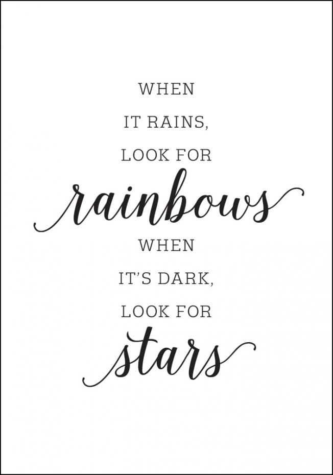 When it rains, look for rainbows