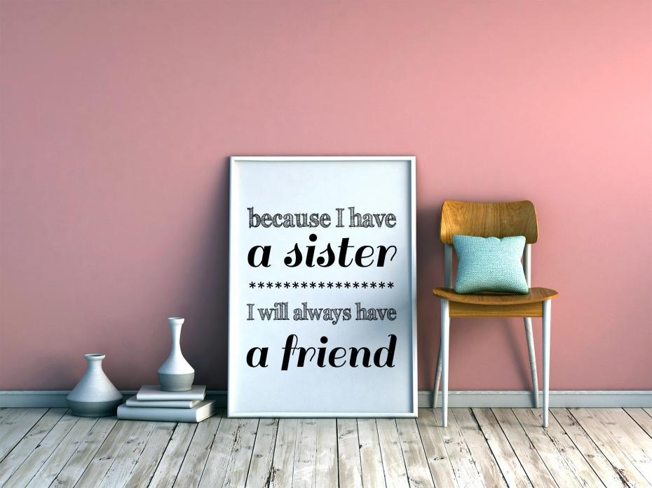 Because i have a sister - Sort Plakat