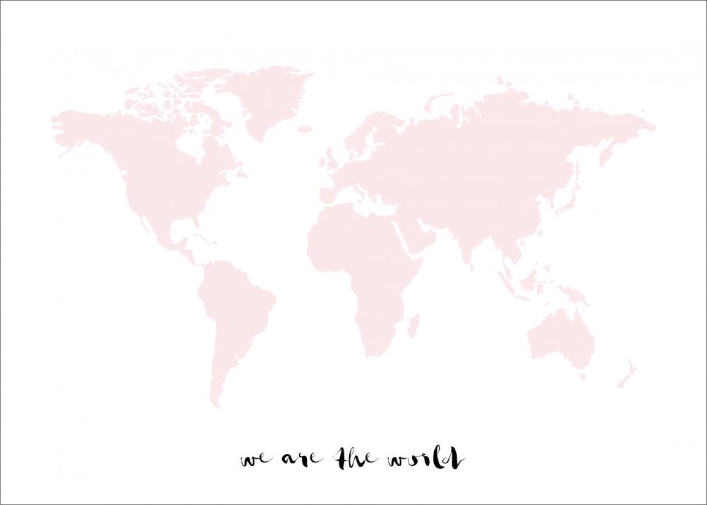 We are the world - Rosenrosa
