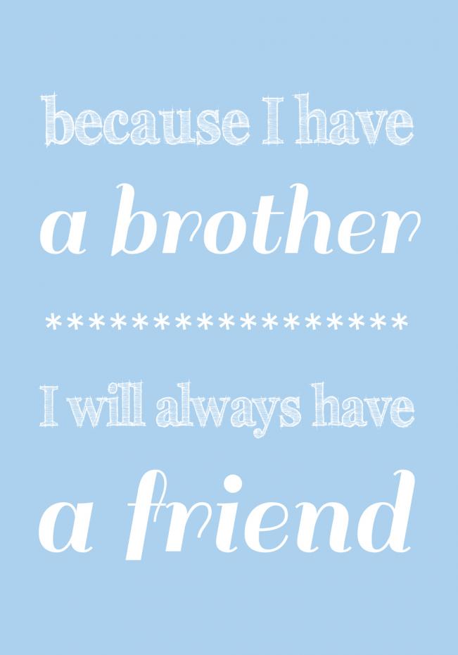 Because i have a brother - Bl
